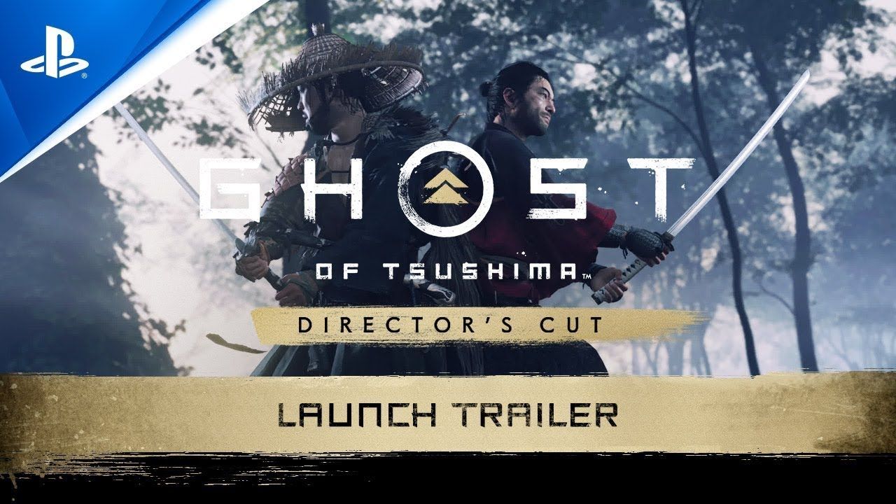Ghost of Tsushima DIRECTOR'S CUT - Launch Trailer