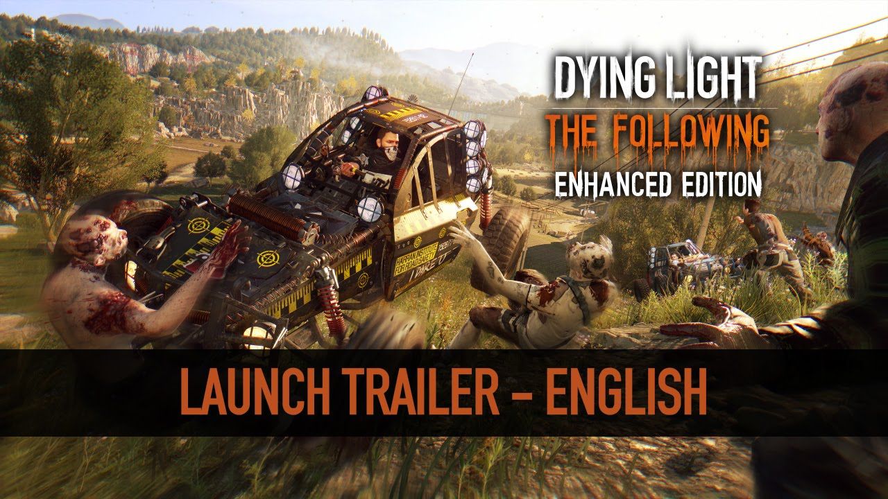 Dying Light:The Following Enhanced Edition